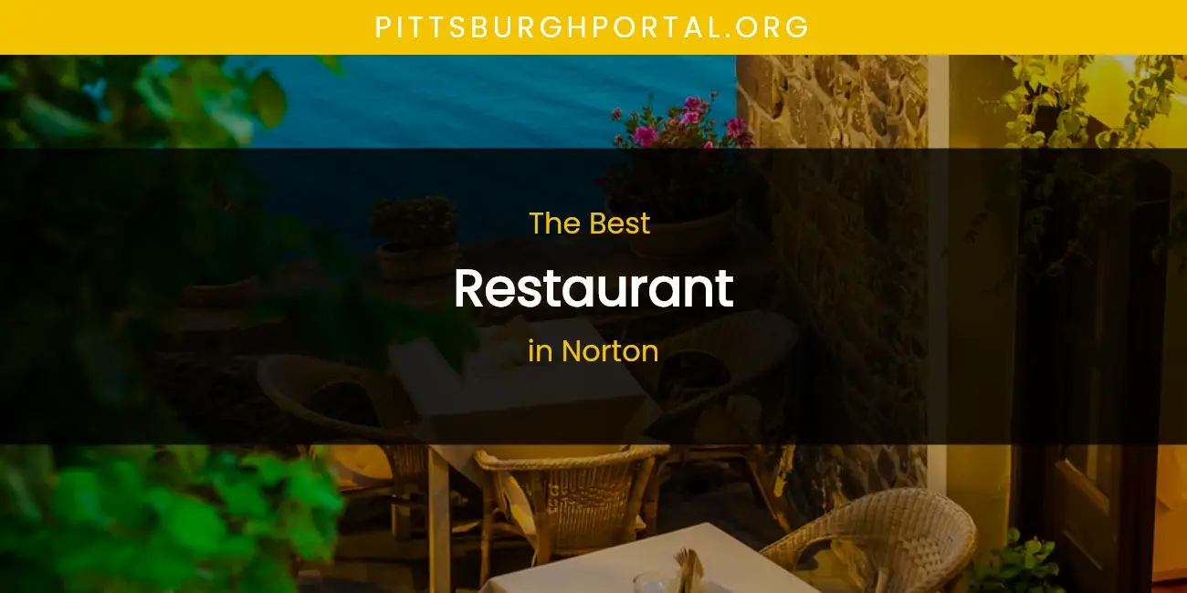 Norton's Best Restaurant featured